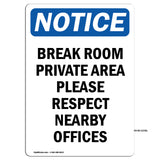 Break Room Private Area Please Respect Nearby