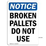 Broken Pallets Do Not Use