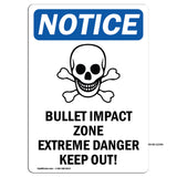Bullet Impact Zone Extreme Danger