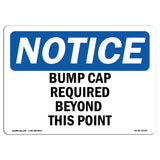 Bump Caps Required Beyond This Point