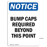Bump Caps Required Beyond This Point