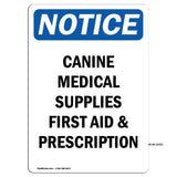 Canine Medical Supplies First Aid & Prescription