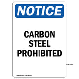 Carbon Steel Prohibited