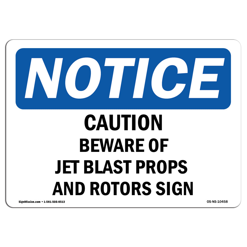 Caution Beware Of Jet Blast Props And Rotors Sign
