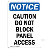 Caution Do Not Block Panel Access