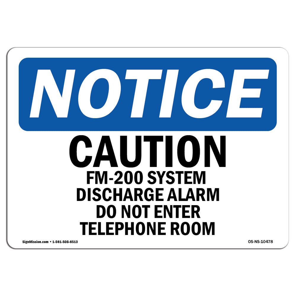 Caution FM-200 System Discharge Alarm Do Sign