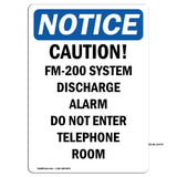 Caution FM-200 System Discharge Alarm Do Sign