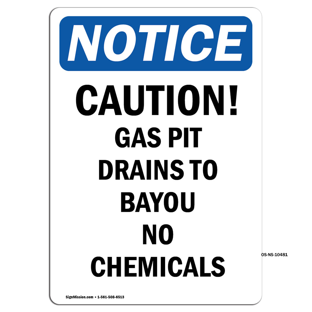 Caution Gas Pit Drains To Bayou No Chemicals