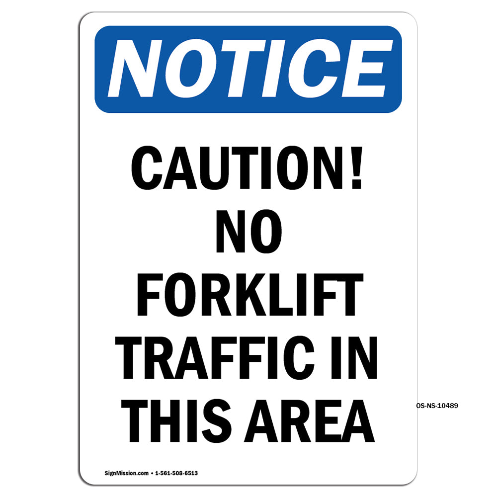 Caution No Forklift Traffic In This Area