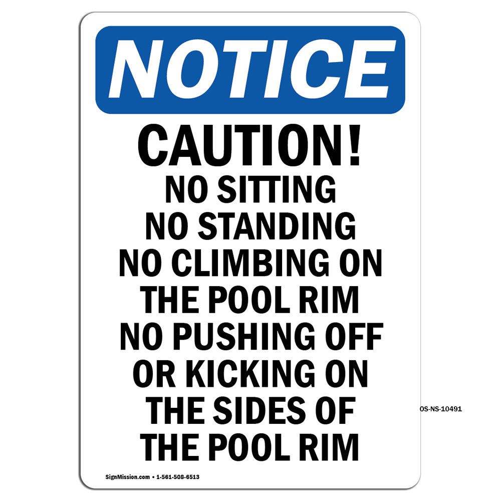 Caution No Sitting No Standing No Climbing