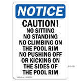 Caution No Sitting No Standing No Climbing