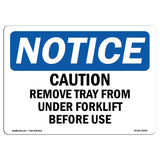 Caution Remove Tray From Under Forklift Before Use