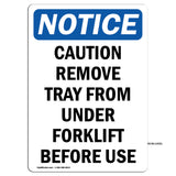 Caution Remove Tray From Under Forklift Before Use