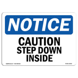 Caution Step Down Inside
