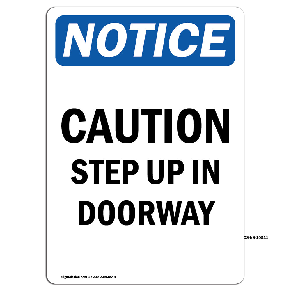 Caution Step Up In Doorway
