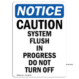 Caution System Flush In Progress Do Not Turn Off