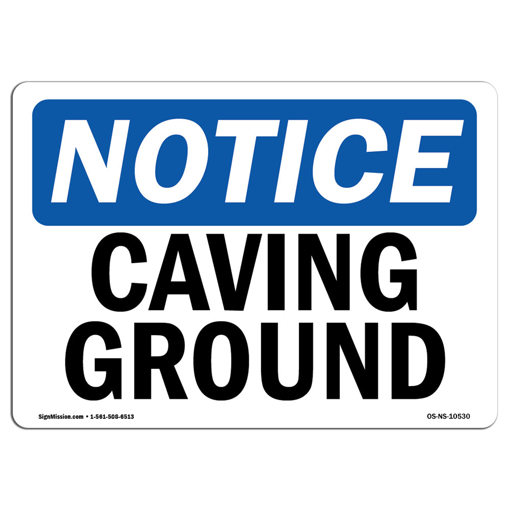 Caving Ground Sign