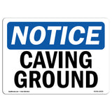 Caving Ground Sign