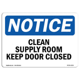 Clean Supply Room Keep Door Closed