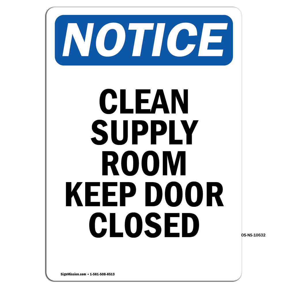 Clean Supply Room Keep Door Closed