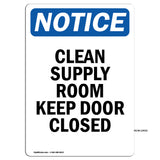 Clean Supply Room Keep Door Closed