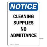 Cleaning Supplies No Admittance