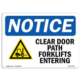 Clear Door Path Forklifts Entering
