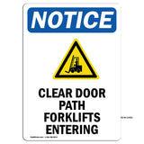 Clear Door Path Forklifts Entering