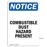 Combustible Dust Hazard Present Sign