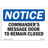 Commander's Message Door To Remain Locked Sign