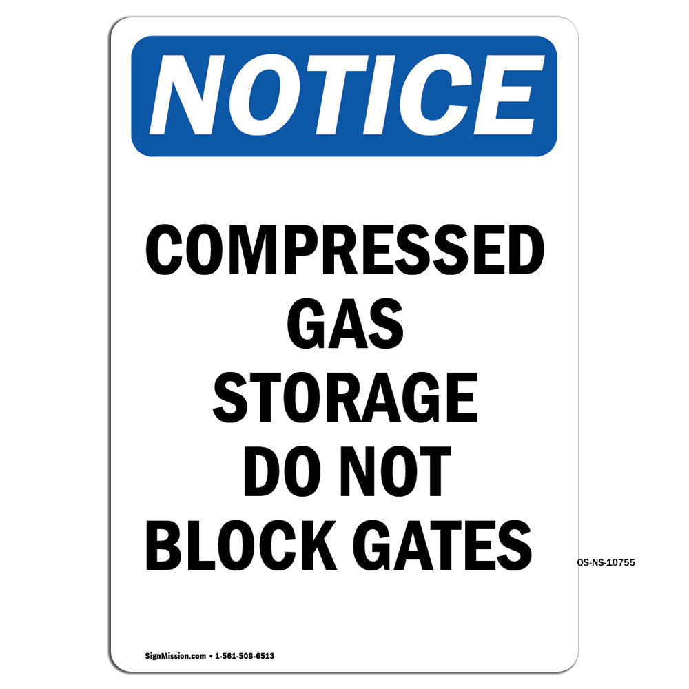 Compressed Gas Storage Do Not Block Gates