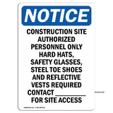 Work Site Authorized Personnel Only