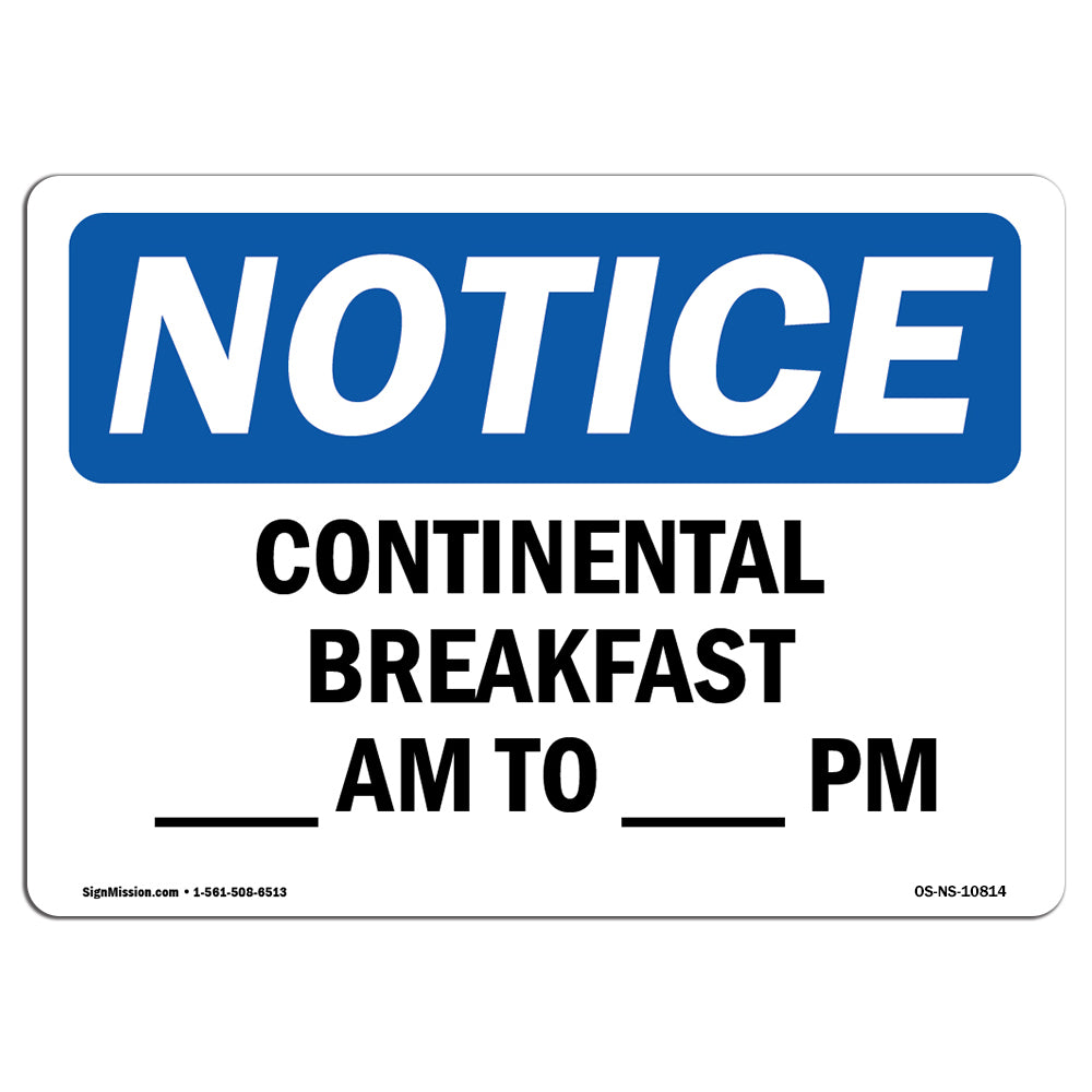 Continental Breakfast ____ Am To ____ Am