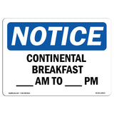 Continental Breakfast ____ Am To ____ Am