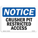 Crusher Pit Restricted Access