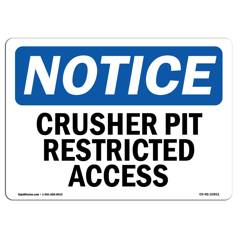 Crusher Pit Restricted Access