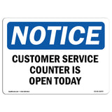 Customer Service Counter Is Open Today