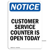 Customer Service Counter Is Open Today