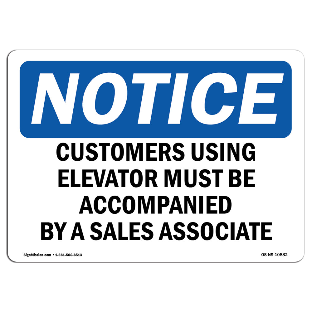 Customers Using Elevator Must Be Accompanied