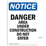 Danger Area Under Work Do Not Enter