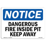 Dangerous Fire Inside Pit Keep Away