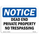 Dead End Private Property No Trespassing
