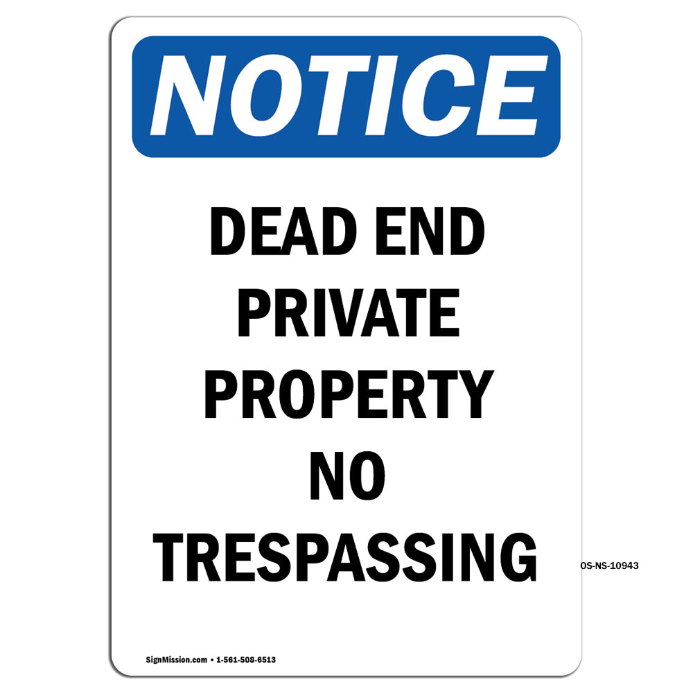 Dead End Private Property No Trespassing