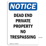 Dead End Private Property No Trespassing