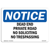 Dead End Private Road No Soliciting No Trespassing