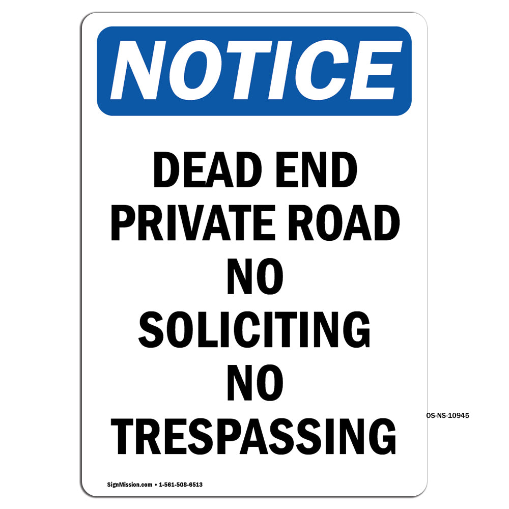 Dead End Private Road No Soliciting No Trespassing