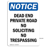 Dead End Private Road No Soliciting No Trespassing