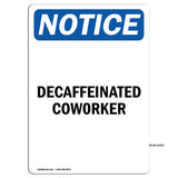 Decaffeinated Coworker