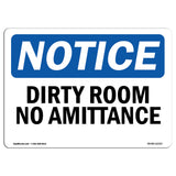 Dirty Room No Admittance