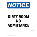 Dirty Room No Admittance